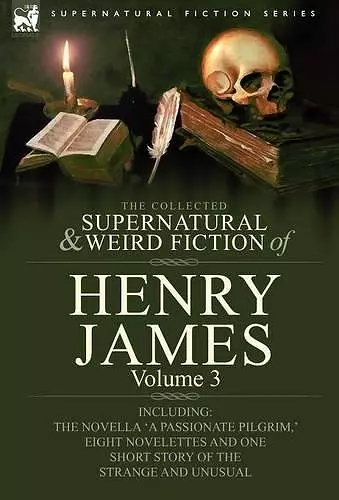 The Collected Supernatural and Weird Fiction of Henry James cover