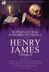 The Collected Supernatural and Weird Fiction of Henry James cover