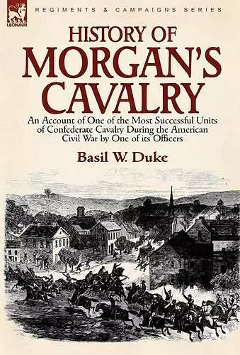 History of Morgan's Cavalry cover