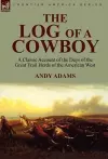 The Log of a Cowboy cover