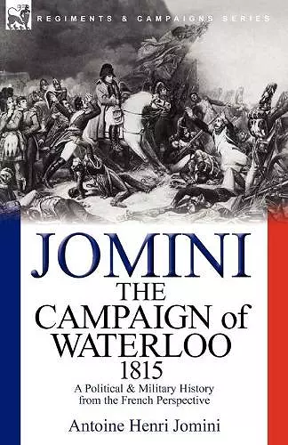 The Campaign of Waterloo, 1815 cover