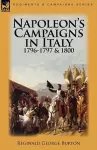 Napoleon's Campaigns in Italy 1796-1797 and 1800 cover