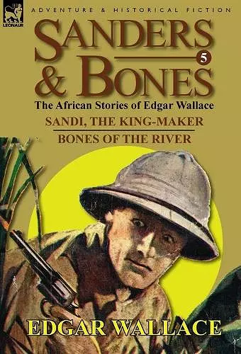 Sanders & Bones-The African Adventures cover