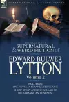 The Collected Supernatural and Weird Fiction of Edward Bulwer Lytton-Volume 2 cover