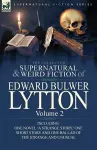 The Collected Supernatural and Weird Fiction of Edward Bulwer Lytton-Volume 2 cover
