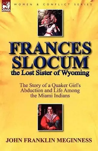 Frances Slocum the Lost Sister of Wyoming cover