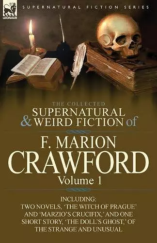 The Collected Supernatural and Weird Fiction of F. Marion Crawford cover
