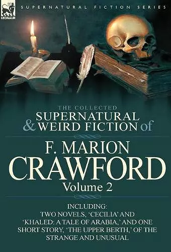 The Collected Supernatural and Weird Fiction of F. Marion Crawford cover