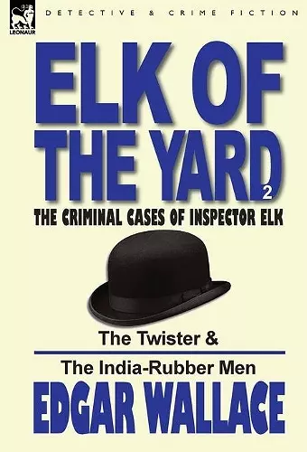 Elk of the 'Yard'-The Criminal Cases of Inspector Elk cover