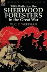 1/8th Battalion the Sherwood Foresters in the Great War cover