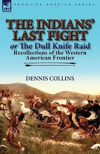 The Indians' Last Fight or The Dull Knife Raid cover