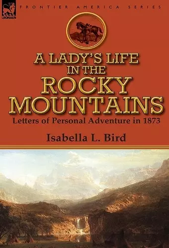 A Lady's Life in the Rocky Mountains cover