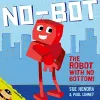 No-Bot, the Robot with No Bottom cover