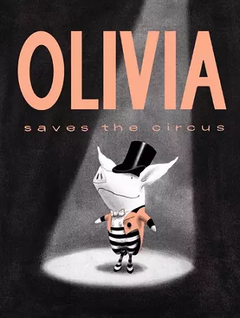 Olivia Saves The Circus cover