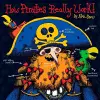 How Pirates Really Work cover