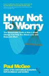 How Not To Worry cover
