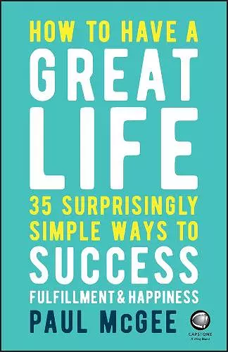 How to Have a Great Life cover