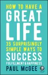 How to Have a Great Life cover