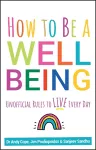 How to Be a Well Being cover