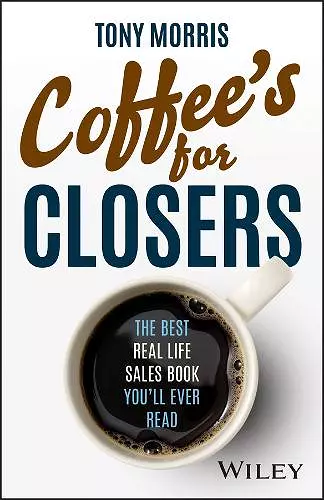 Coffee's for Closers cover