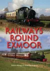Railways Round Exmoor cover