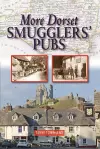 More Dorset Smugglers' Pubs cover