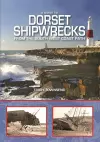 A Guide to Dorset Shipwrecks from the South West Coast Path cover