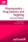 FASTtrack: Pharmaceutics - Drug Delivery and Targeting cover