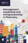 Management, Leadership and Entrepreneurship in Pharmacy cover