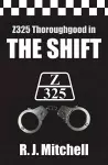Shift (Z325 Thoroughgood Thrillers) cover