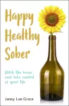 Happy Healthy Sober cover