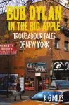 Bob Dylan in the Big Apple cover
