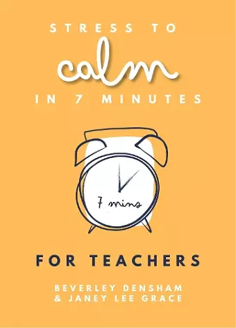 Stress to Calm in 7 Minutes for Teachers cover