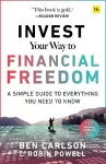 Invest Your Way to Financial Freedom cover