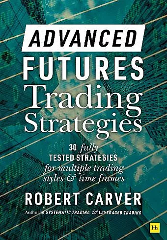 Advanced Futures Trading Strategies cover