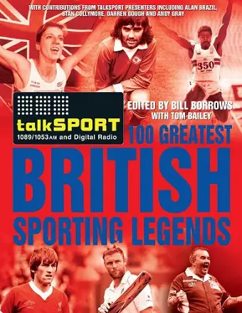 The Talksport 100 Greatest British Sporting Legends cover