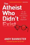 The Atheist Who Didn't Exist cover