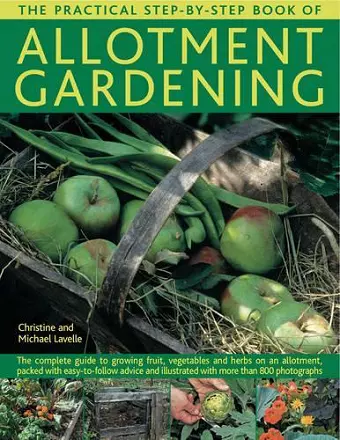 The Practical Step-by-Step Book of Allotment Gardening cover