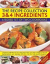 The Recipe Collection: 3 & 4 Ingredients cover