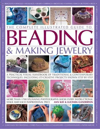 The Complete Illustrated Guide to Beading & Making Jewelry cover