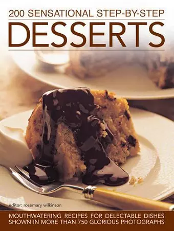 200 Sensational Step-by-Step Desserts cover