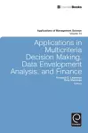 Applications in Multi-criteria Decision Making, Data Envelopment Analysis, and Finance cover