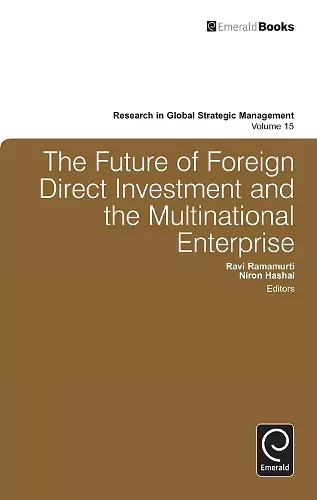 The Future of Foreign Direct Investment and the Multinational Enterprise cover