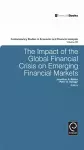 The Impact of the Global Financial Crisis on Emerging Financial Markets cover
