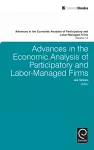 Advances in the Economic Analysis of Participatory and Labor-Managed Firms cover