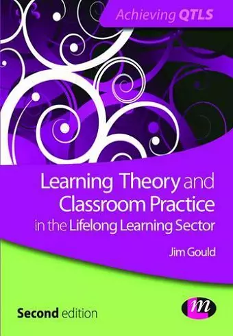 Learning Theory and Classroom Practice in the Lifelong Learning Sector cover