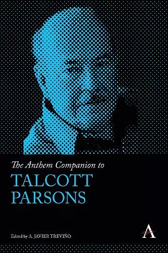 The Anthem Companion to Talcott Parsons cover