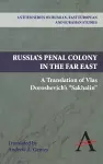 Russia's Penal Colony in the Far East cover