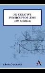 300 Creative Physics Problems with Solutions cover