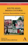 South Asian Media Cultures cover